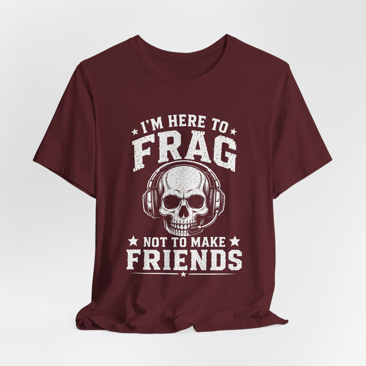 Here to Frag T-shirt
