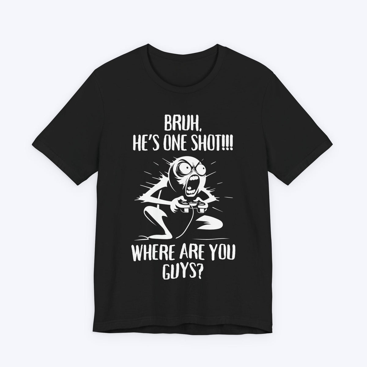T-Shirt Black / S Where Are You Guys Gaming T-shirt