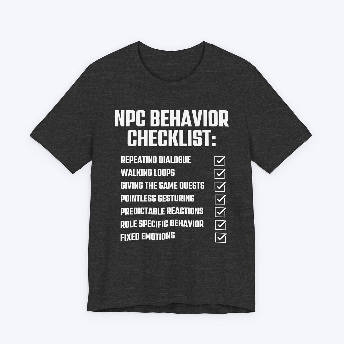 T-Shirt Dark Grey Heather / S NPC Checklist T-shirt