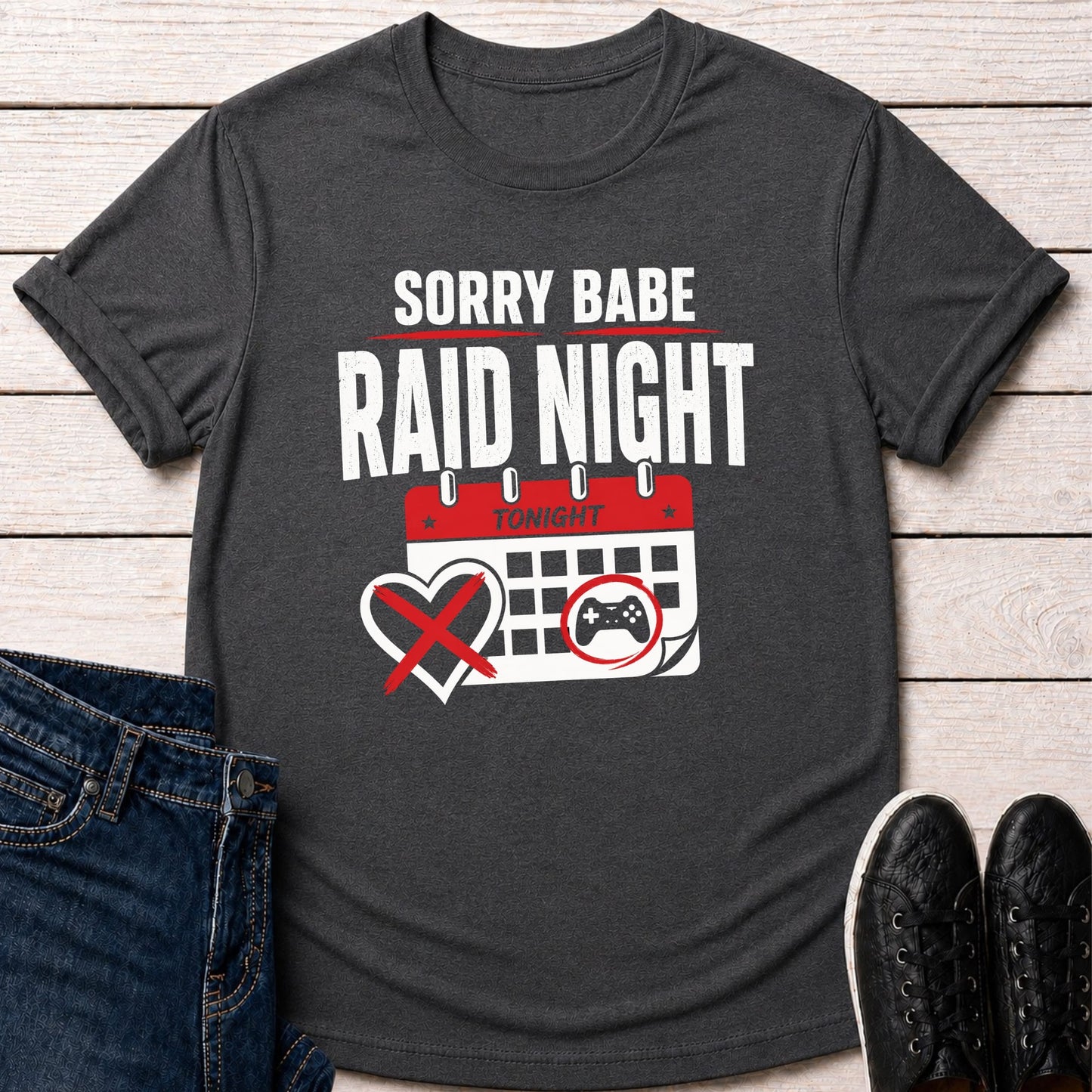 T-Shirt Dark Grey Heather / S Sorry Babe Raid Night T-shirt