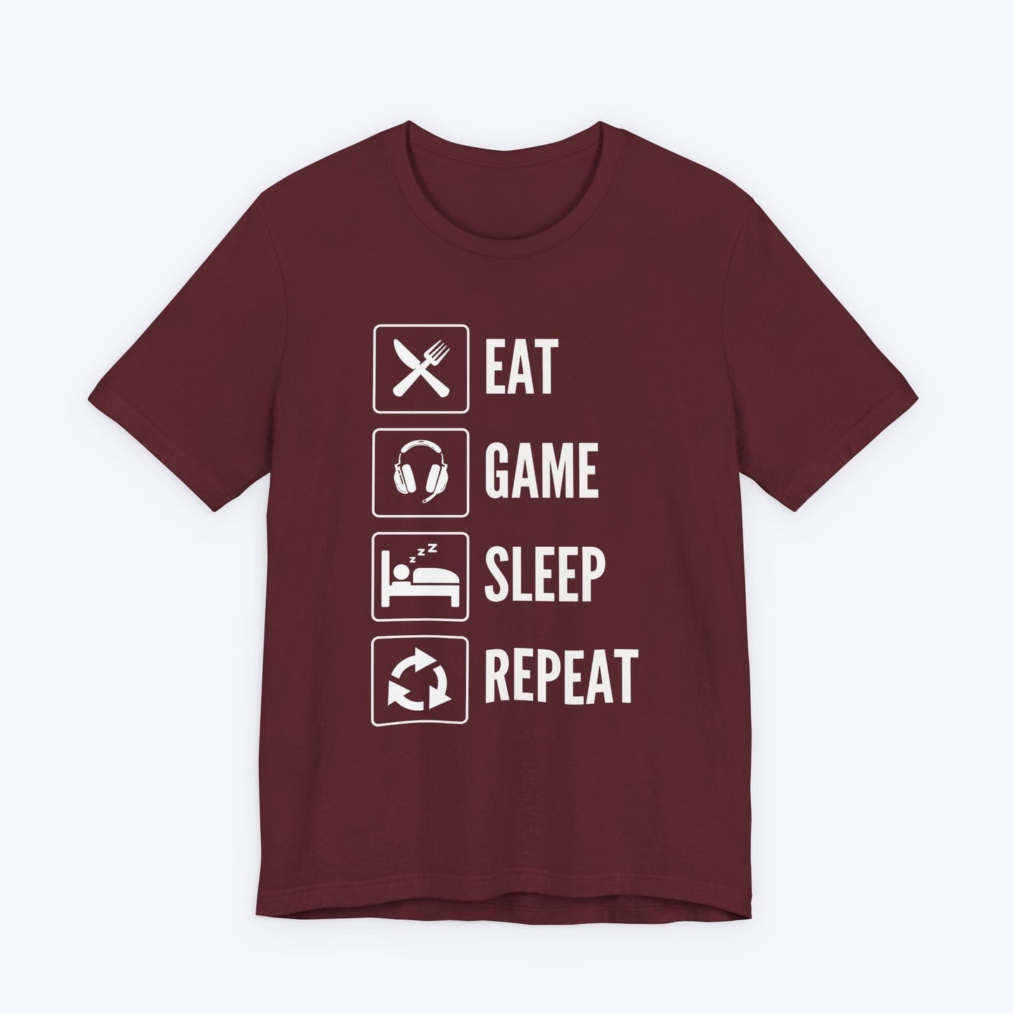 T-Shirt Maroon / S Eat, Game, Sleep, Repeat T-shirt