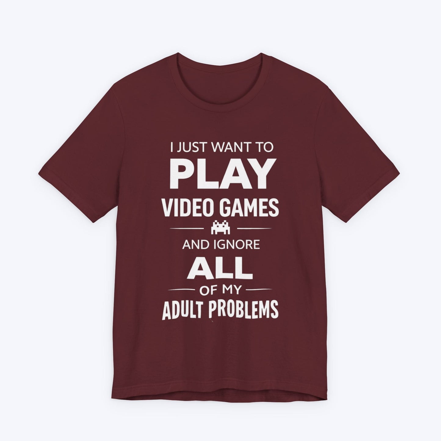 T-Shirt Maroon / S Video Games Over Adulting T-shirt