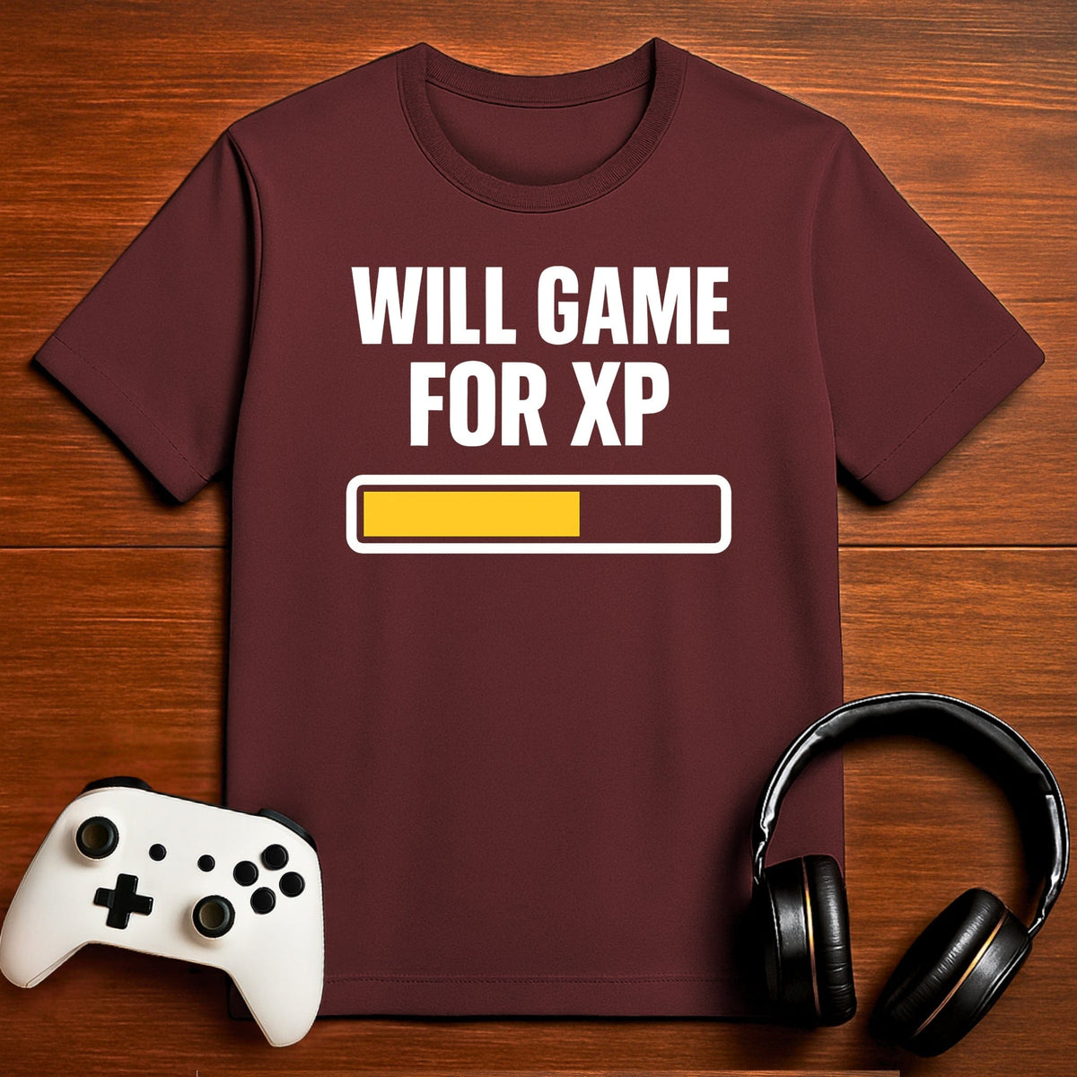T-Shirt Maroon / S Will Game For XP T-shirt