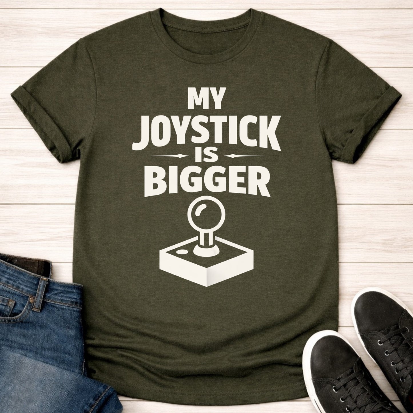 T-Shirt Military Green / S My Joystick is BIGGER T-shirt