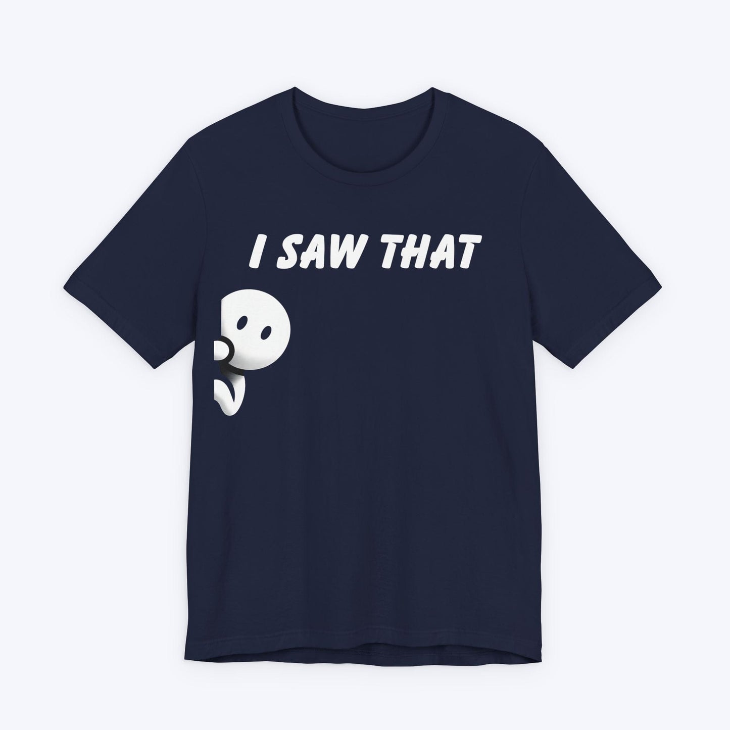 T-Shirt Navy / S I Saw That T-shirt