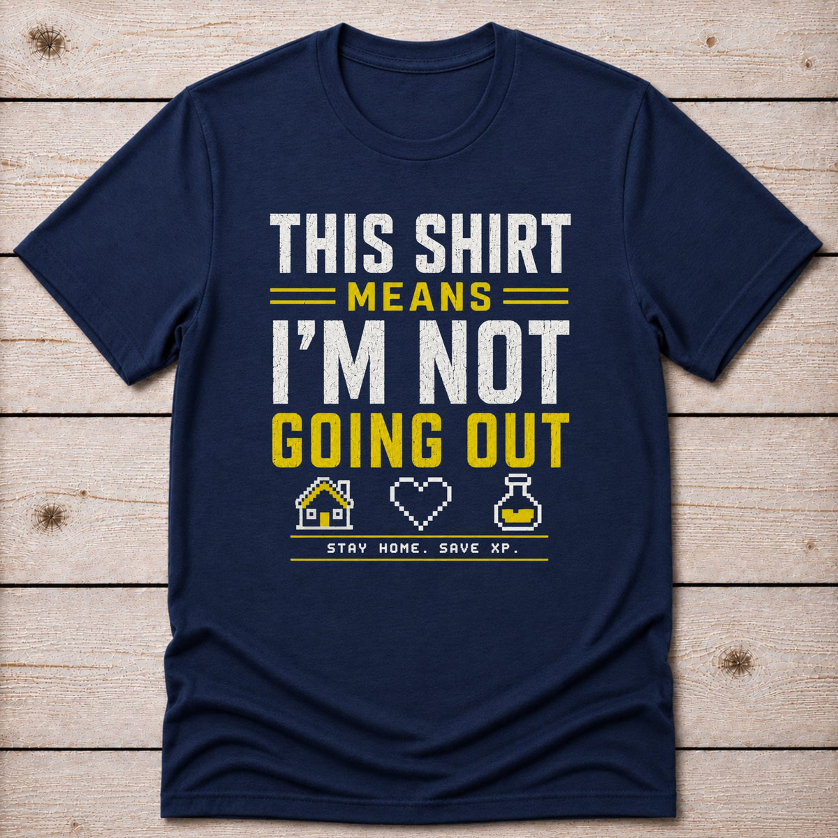 T-Shirt Navy / S Not Going Out T-shirt