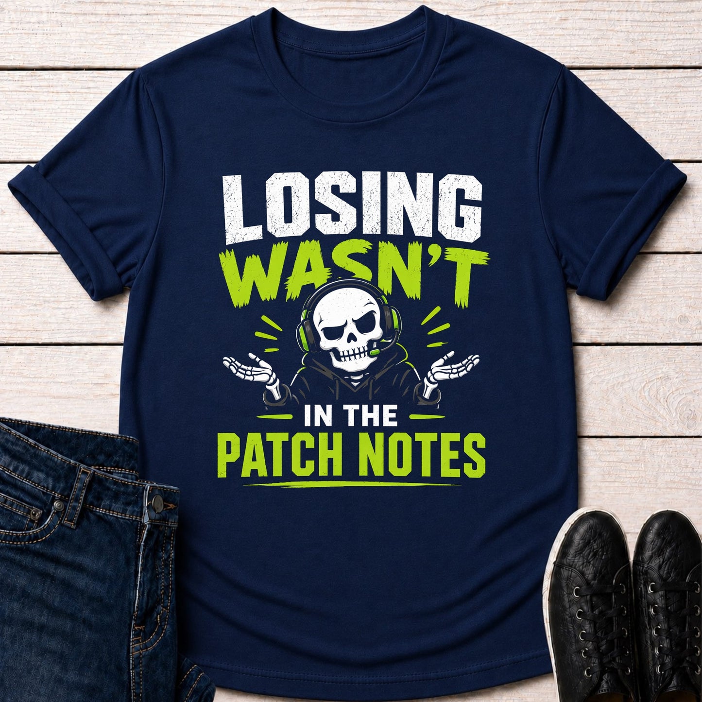T-Shirt Navy / S Patch Notes Failed Me T-shirt