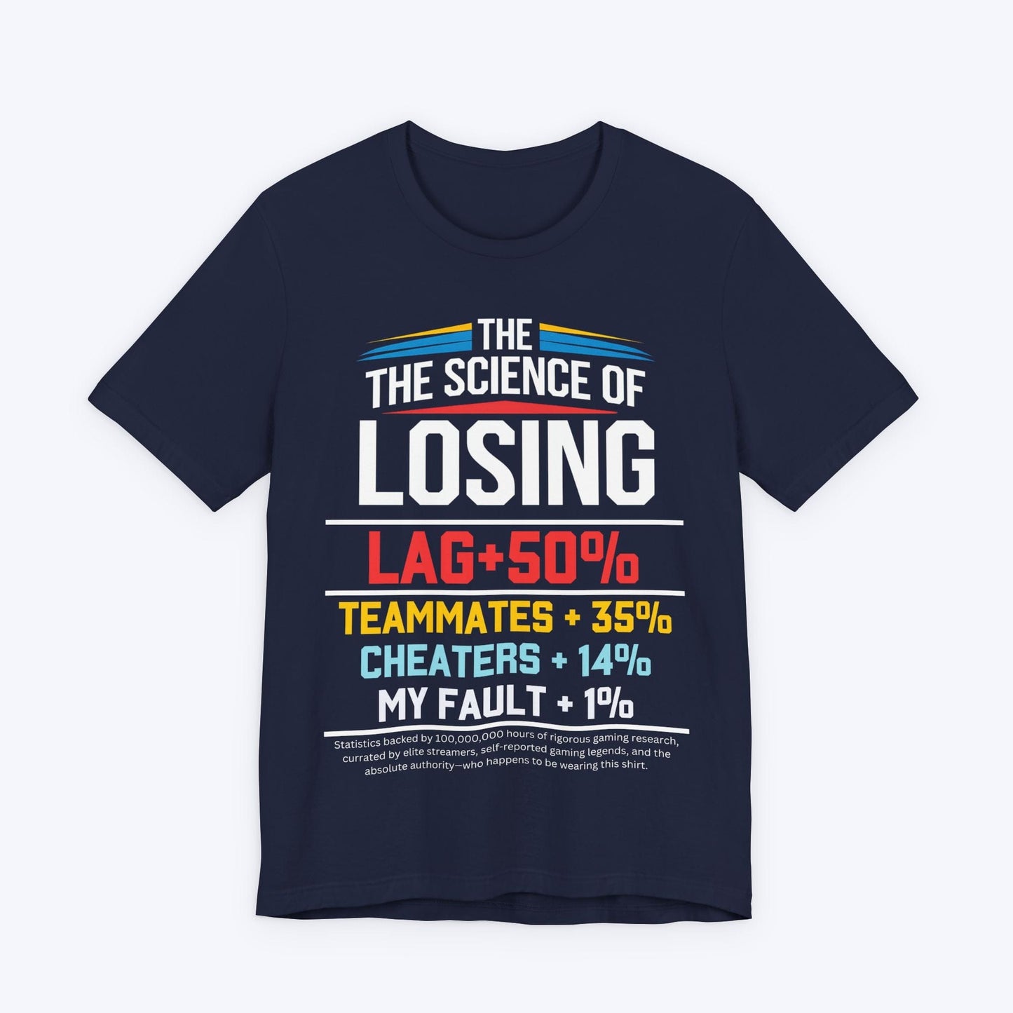 T-Shirt Navy / S Unbiased Gamer Statistics T-shirt