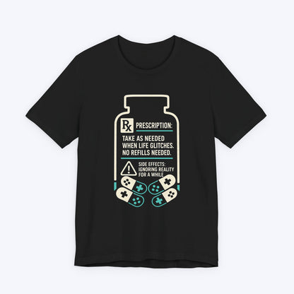 Take as Needed T-shirt