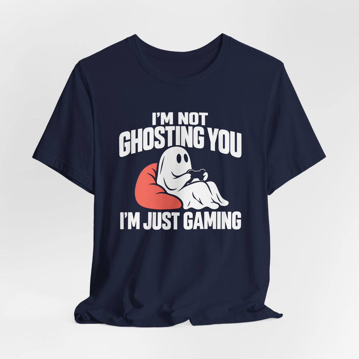 Not Ghosting You T-shirt