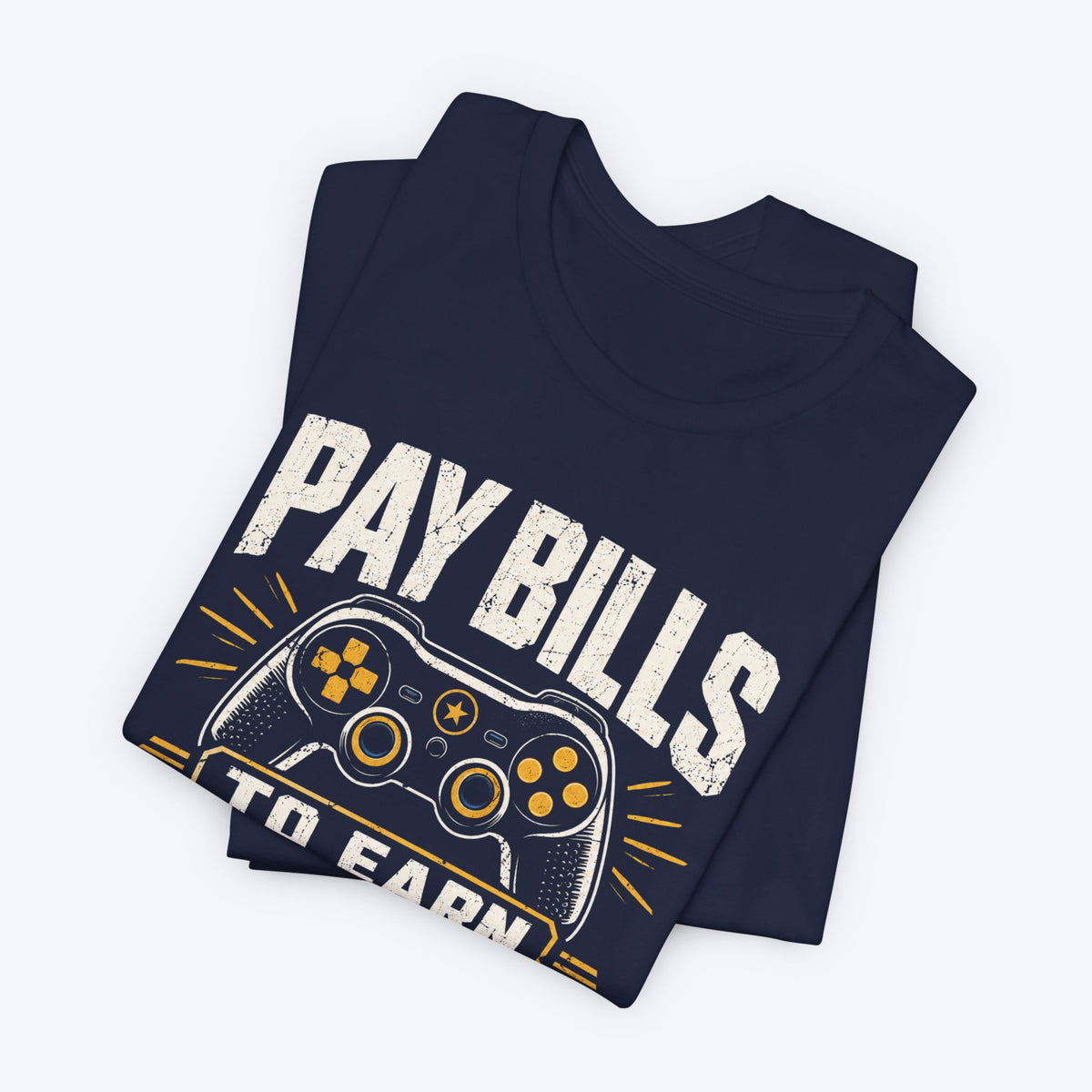 Pay Bills T-shirt