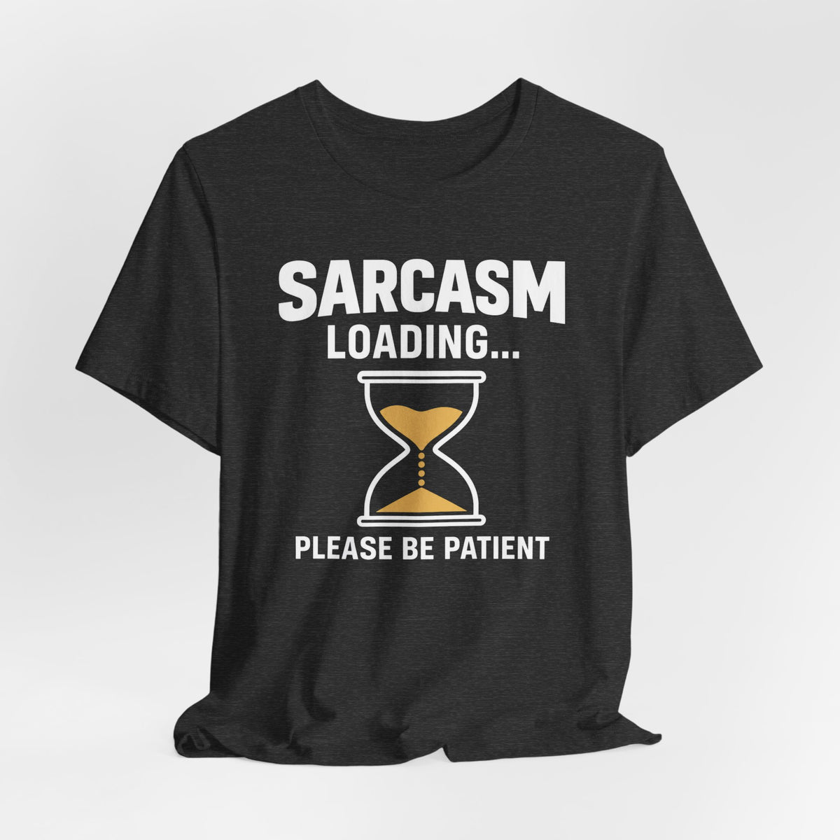 Sarcasm Loading T-shirt