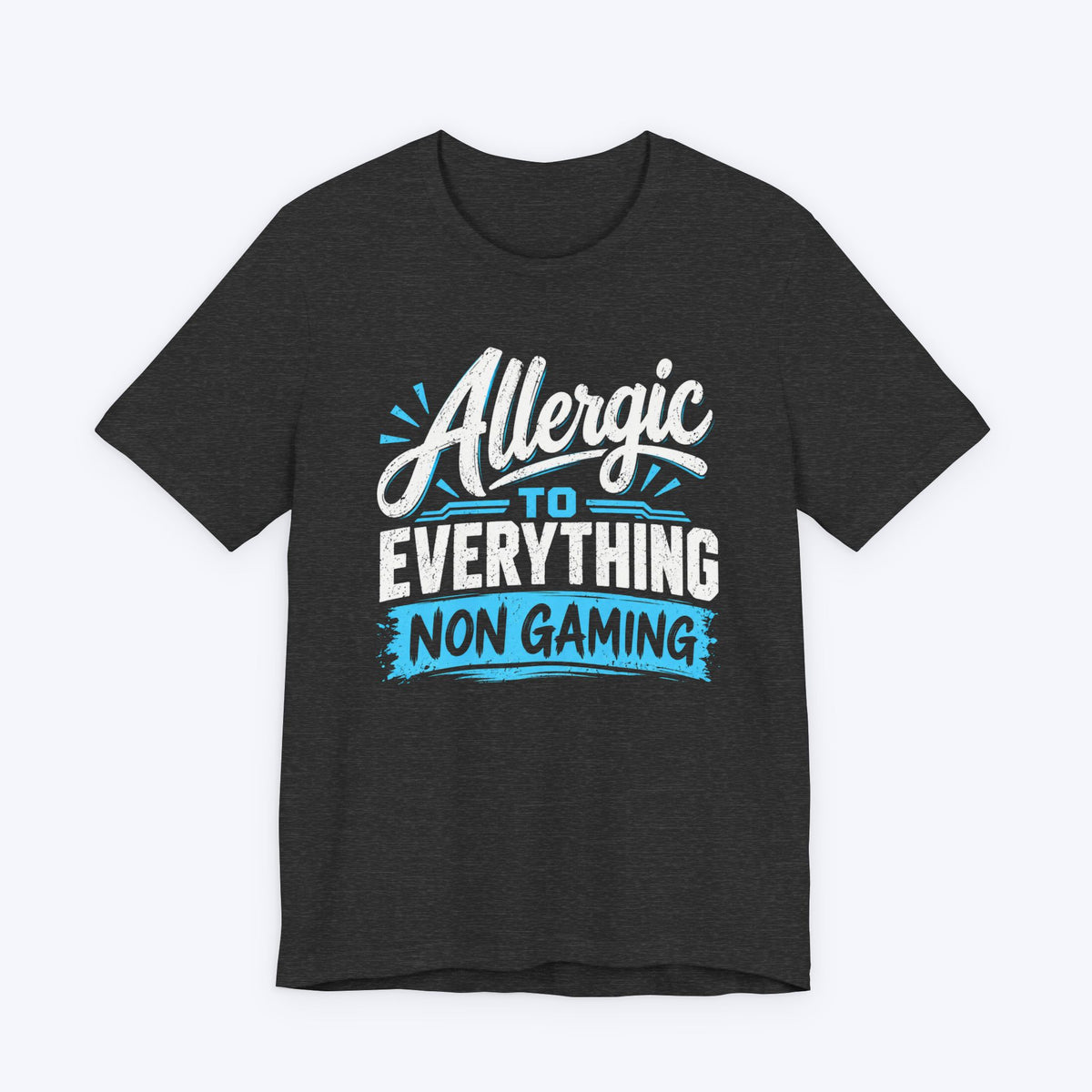 Non Gaming Allergy T-shirt