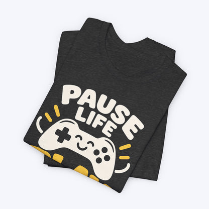 Pause to Play T-shirt
