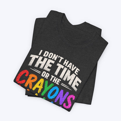 Tme or Crayons T-shirt