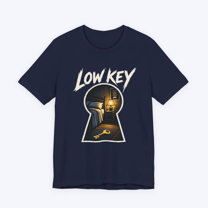 Low Key T-shirt
