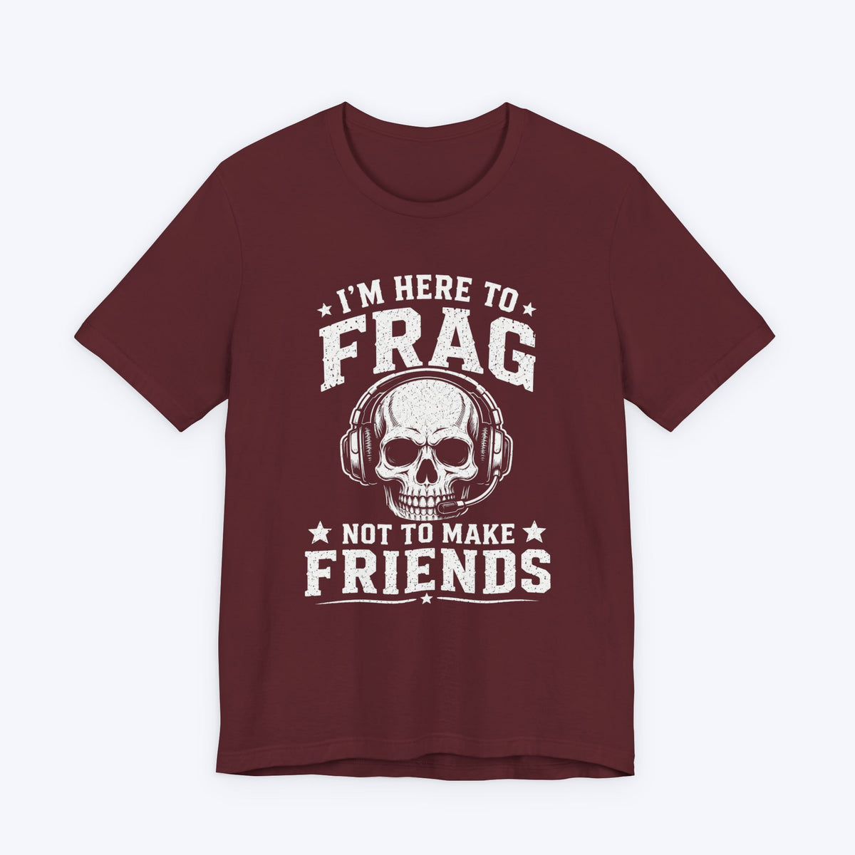 Here to Frag T-shirt