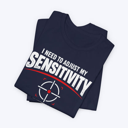 I'm Sensitive T-shirt