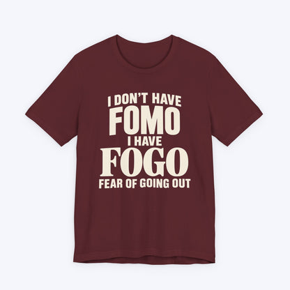 I Have FOGO T-shirt