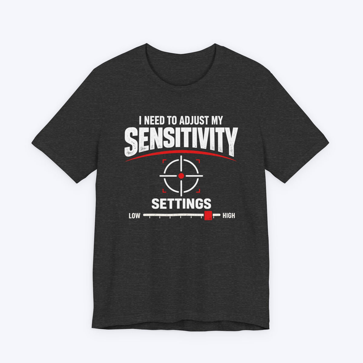 I'm Sensitive T-shirt