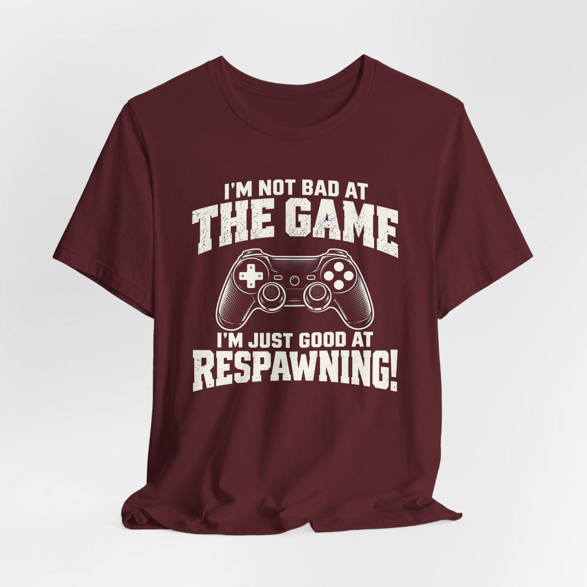 Good at Respawning T-shirt