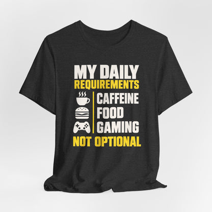 Daily Requirements T-shirt