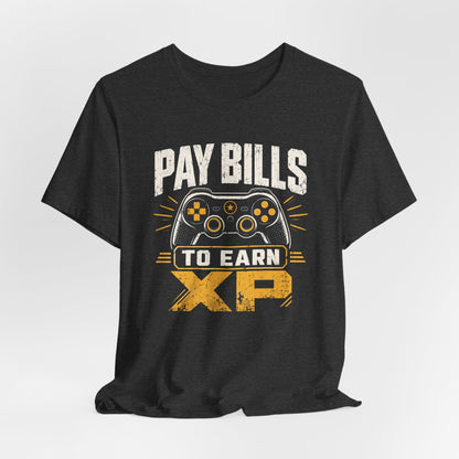 Pay Bills T-shirt
