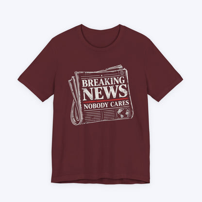 Nobody Cares News T-shirt