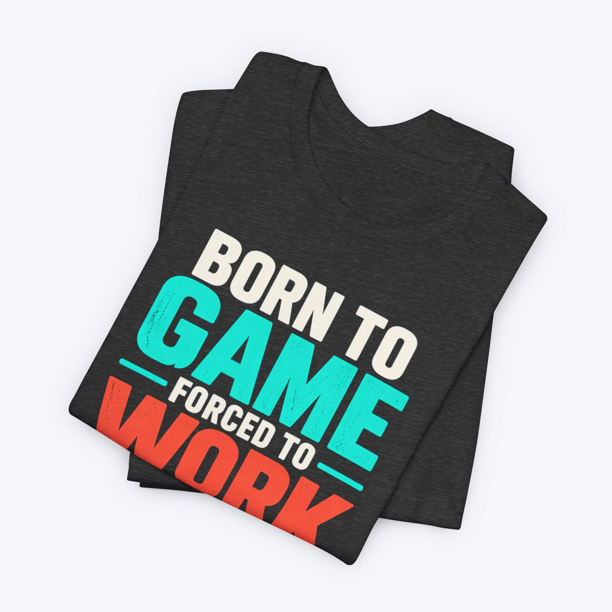 Forced to Work T-shirt