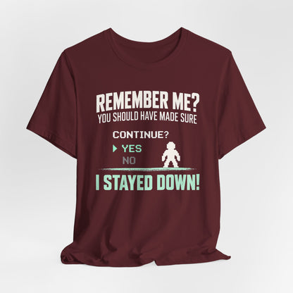 Remember Me T-shirt