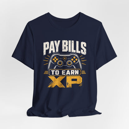 Pay Bills T-shirt
