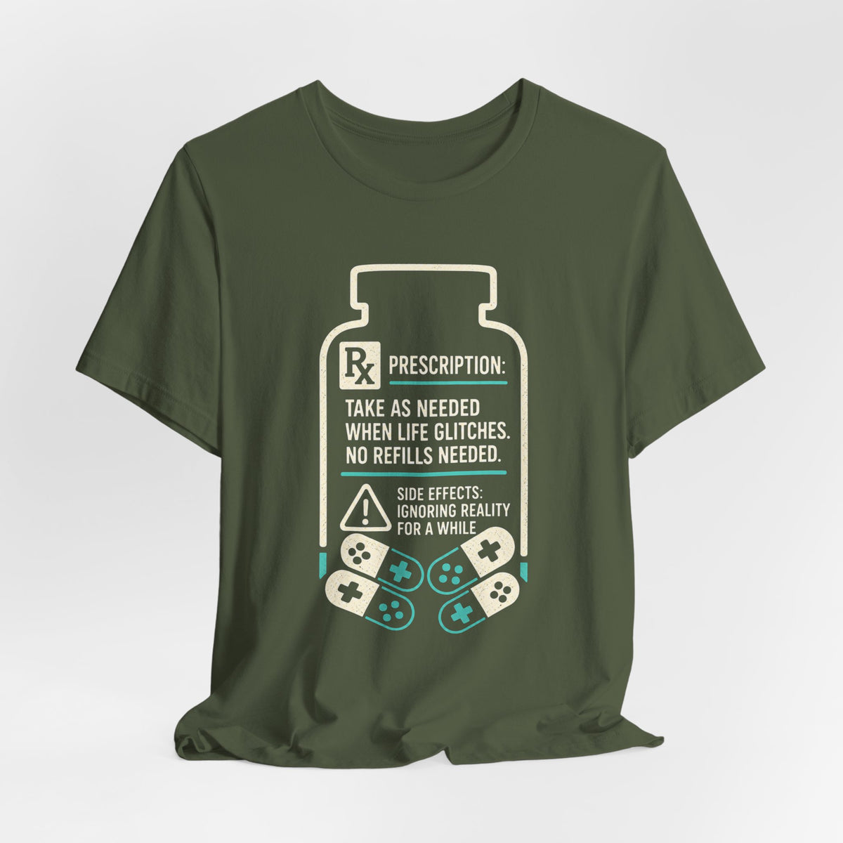 Take as Needed T-shirt