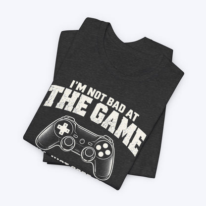 Good at Respawning T-shirt