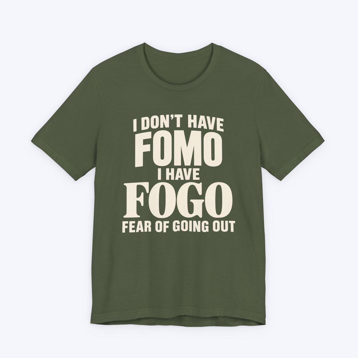 I Have FOGO T-shirt