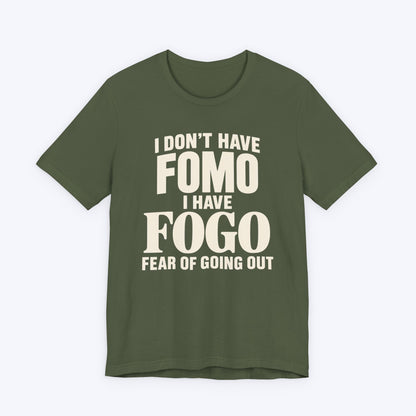 I Have FOGO T-shirt