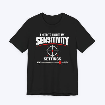 I'm Sensitive T-shirt