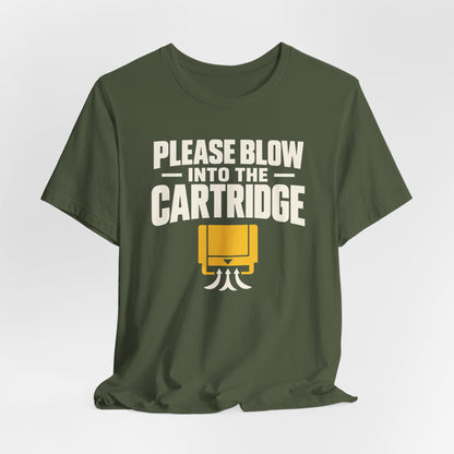 Cartridge Blower T-shirt