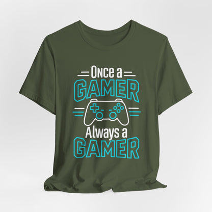 Once A Gamer T-shirt