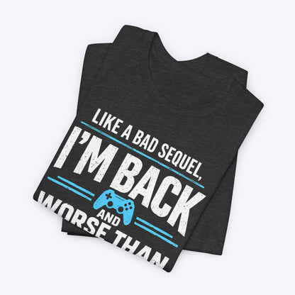 Worse Than Ever T-shirt