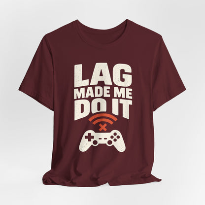 That Darn Lag T-shirt