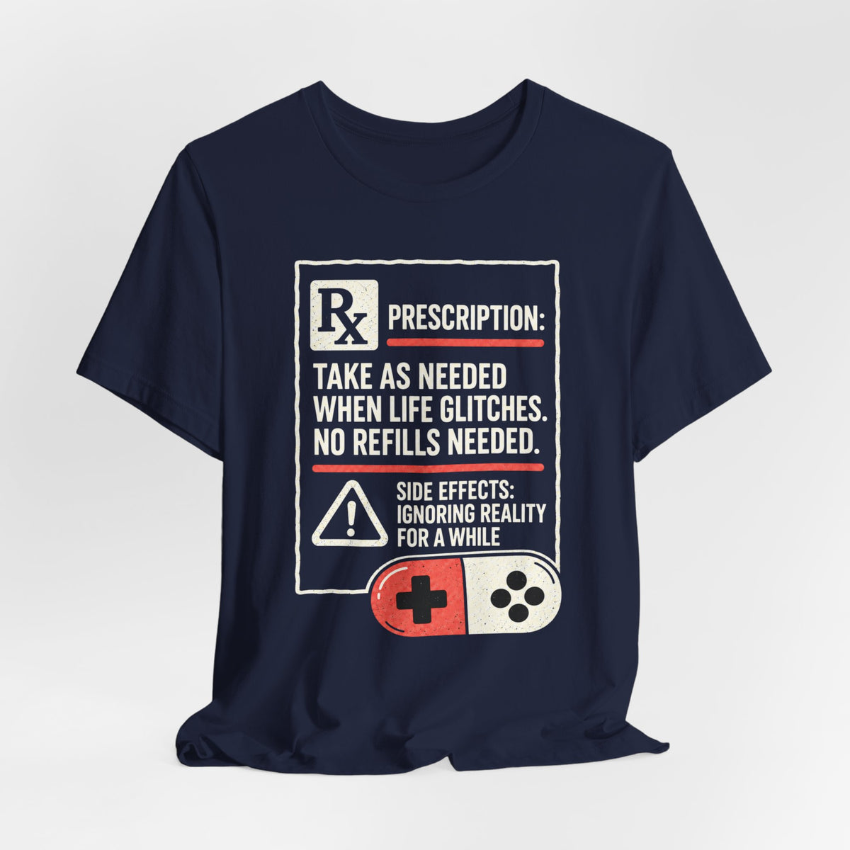 Gaming Prescription T-shirt