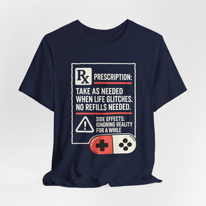 Gaming Prescription T-shirt