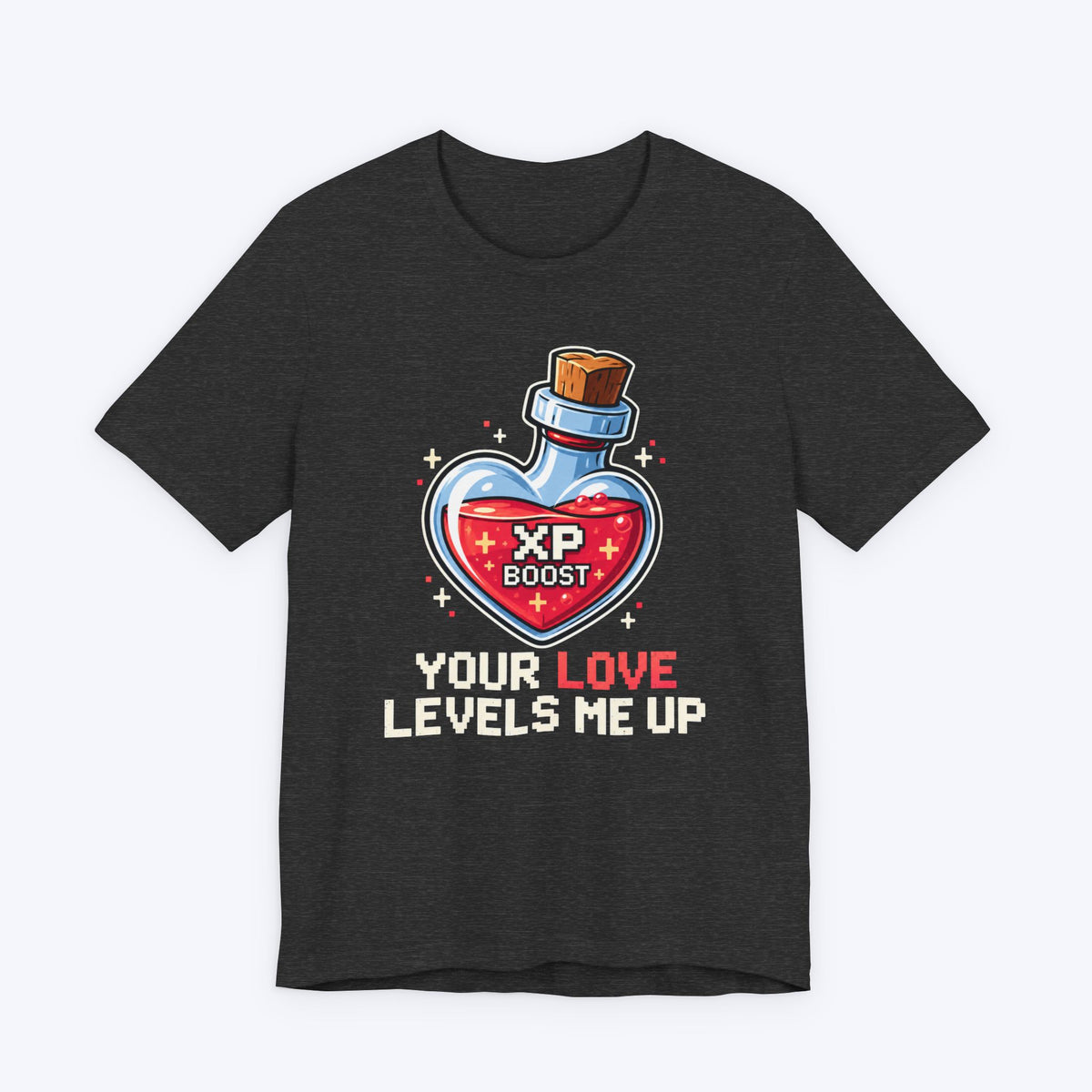 Your Love XP T-shirt
