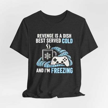 I'm Freezing T-shirt