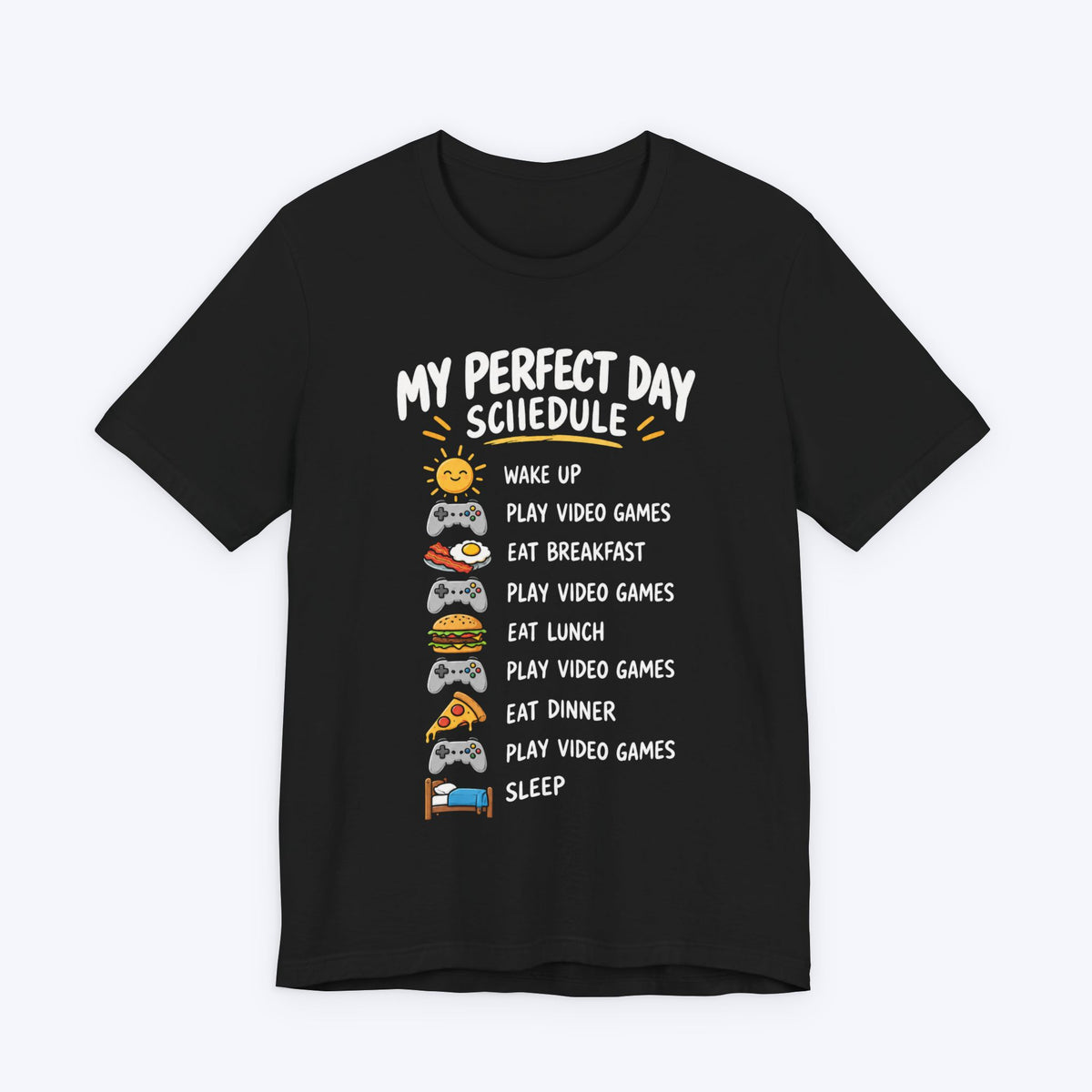 Today's Schedule T-shirt