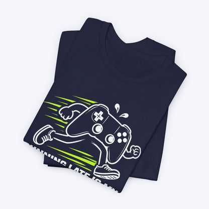 Running Late T-shirt