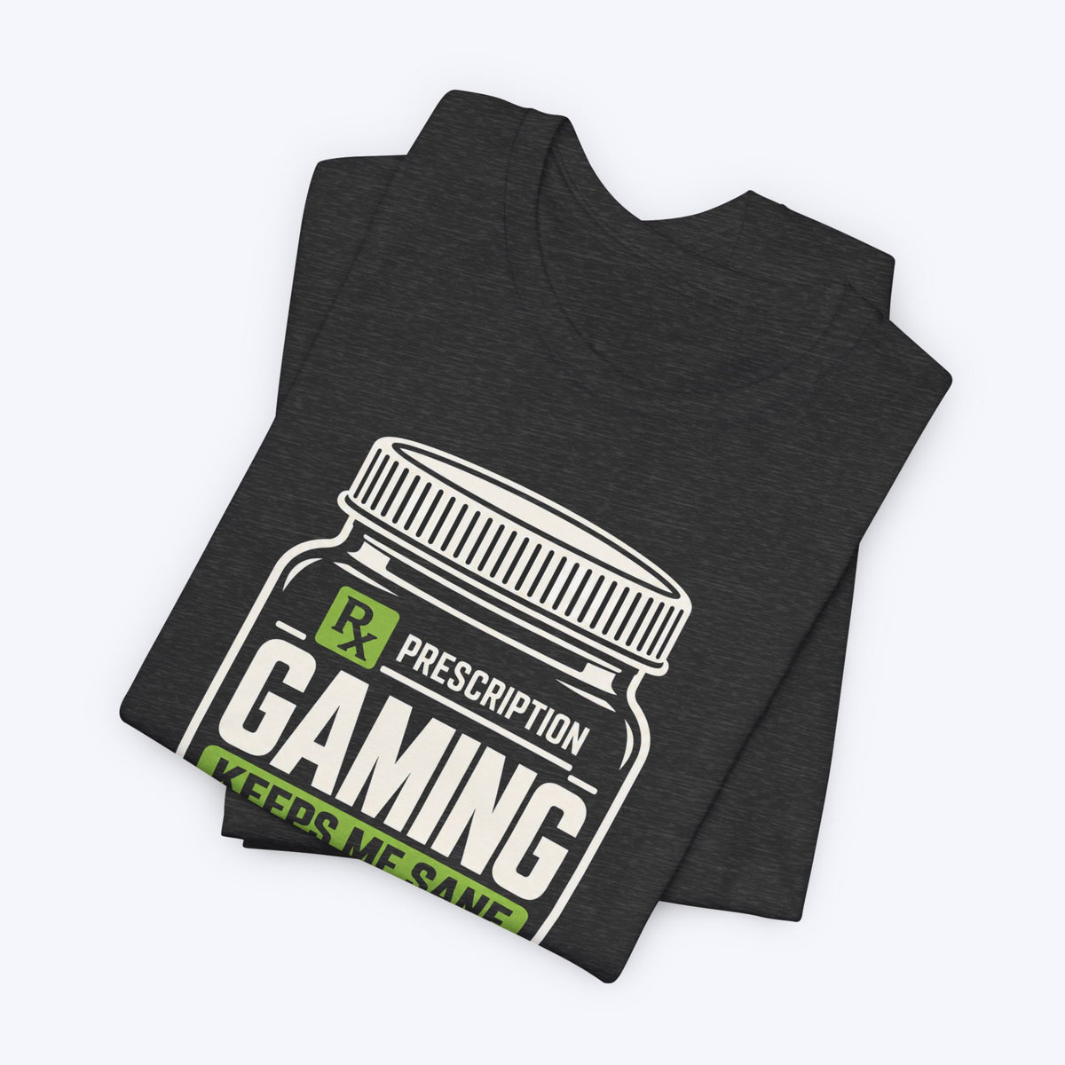 Gaming Prescription  T-shirt