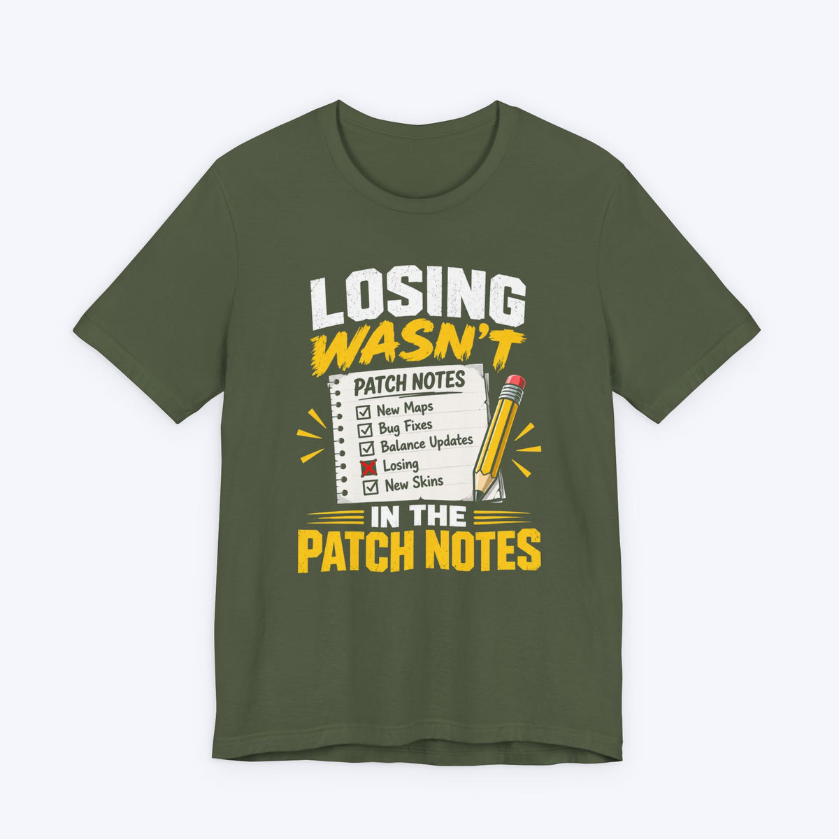 Losing Wasn't There T-shirt