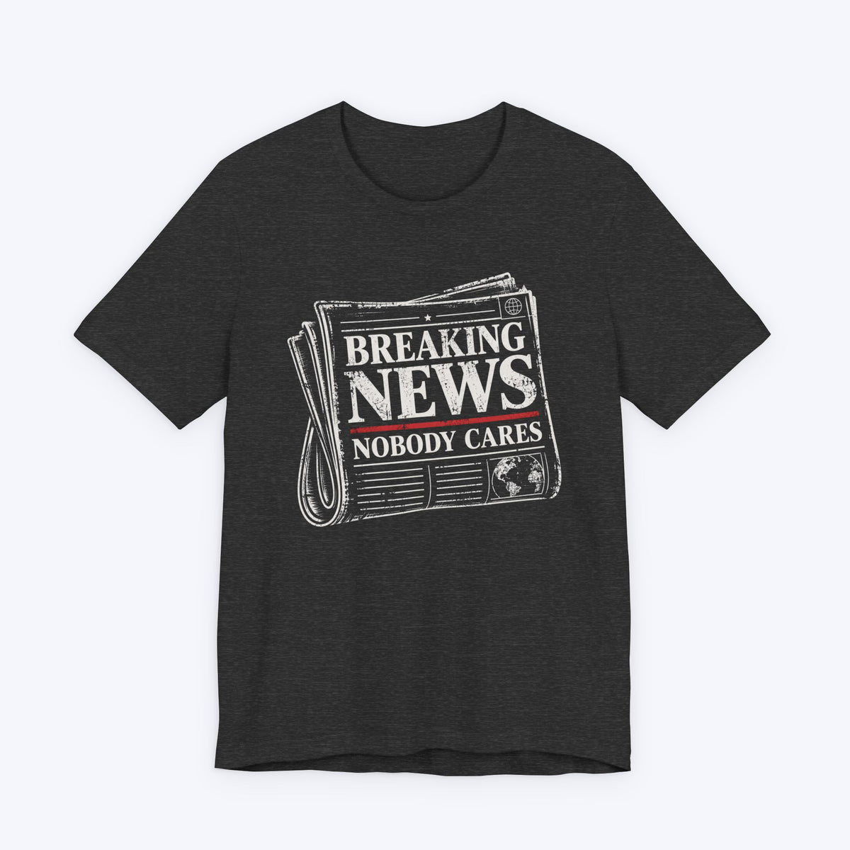 Nobody Cares News T-shirt