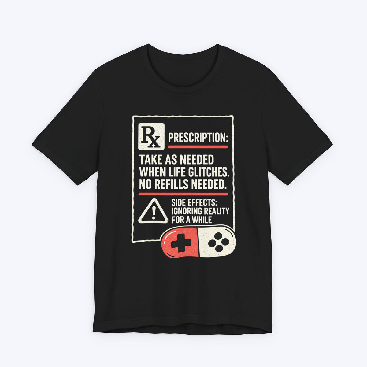 Gaming Prescription T-shirt